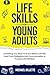 LIFE SKILLS FOR YOUNG ADULT...