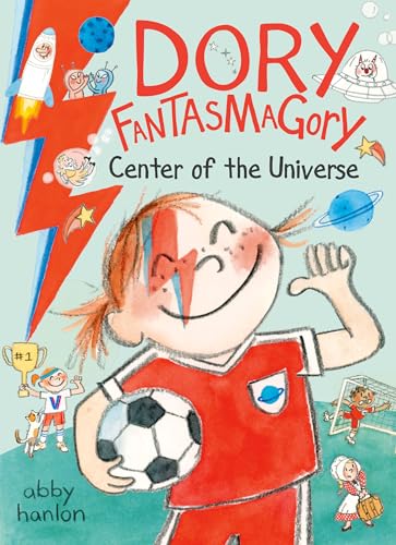 Dory Fantasmagory: Center of the Universe (Hardcover)