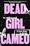 Dead Girl Cameo: ...