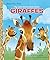 My Little Golden Book About Giraffes