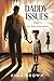 Daddy Issues (Part I) by Nina Brown