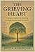 The Grieving Heart: Finding...