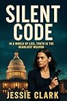 Silent Code by Jessie  Clark