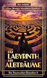 Das Labyrinth der...