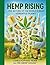 Hemp Rising: The Return Of ...