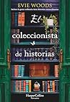 El coleccionista de historias by Evie Gaughan