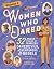 Women Who Dared Volume 2 by Linda Skeers Women Who Dared Volume 2 by Linda Skeers
