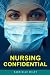 Nursing Confidential