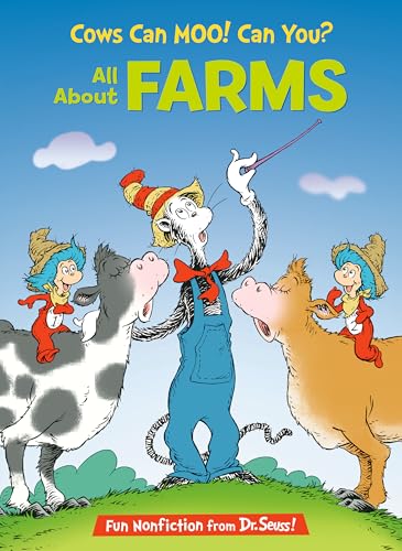 Cows Can Moo! Can You! All About Farms (The Cat in the Hat's Learning Library)
