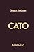 Cato: A Tragedy