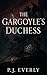 The Gargoyle’s Duchess