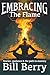 Embracing the Flame: Storie...