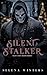 Silent Stalker: A Dark Serial Killer Romance