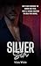 Silver Sin by Viola Wilde