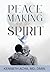 Peacemaking by the Spirit by Kenneth Acha