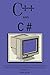 C++ and C #: The Complete D...