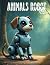Animals Robot-the dreams fa...