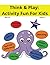 Think & Play: Activity Fun ...