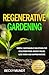 Regenerative Gardening by Becky Mundt