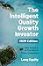 The Intelligent Quality Growth Investor - 2025 Edition: How To Invest In The World’s Finest Companies
