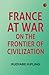 France at War: On the Front...