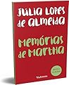 Memórias de Martha by Júlia Lopes de Almeida