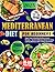 Mediterranean Diet for Beginners by Miles K. Rowan