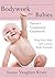 Bodywork for Babies: Parent...
