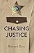 Chasing Justice