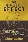 The Rachel Effect: An Unraveling Revelation of the Real You