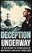 Deception Underway by Patrick Riley