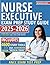 Nurse Executive Study Guide: Prepare for ANCC Certification Success with Flying Colors | Q&A | Tests | Extra Content