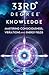 33rd Degree Knowledge: Mastering Consciousness, Vibrations and Energy Fields