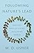 Following Nature’s Lead: An...