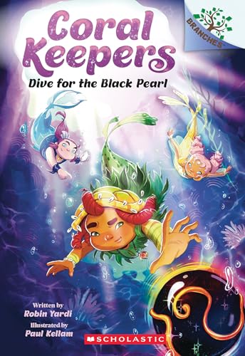Dive for the Black Pearl (Coral Keepers, #2)