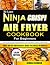 The Latest Ninja CRISPi Air Fryer Cookbook For Beginners by George Crouch