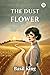 The Dust Flower