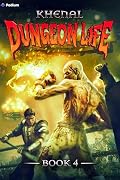 Dungeon Life 4: An Isekai LitRPG
