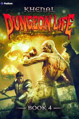 Dungeon Life 4: An Isekai LitRPG (Kindle Edition)