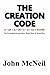 THE CREATION CODE: The Form...