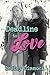 Deadline to Love