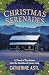 Christmas Serenades: A NOVE...