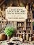 Traditional Apothecary For The Homestead by Catherine Winters