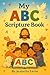 My ABC Scripture Book: 26 V...
