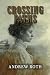Crossing Paths by Andrew Roth