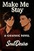 Make Me Stay (BL) by SoulDesire