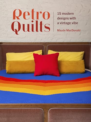 Retro Quilts: 15 modern designs with a vintage vibe (Paperback)