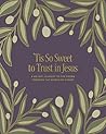 'Tis So Sweet to ...