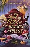 The Undead Fox of...