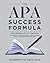 THE APA SUCCESS FORMULA – M...